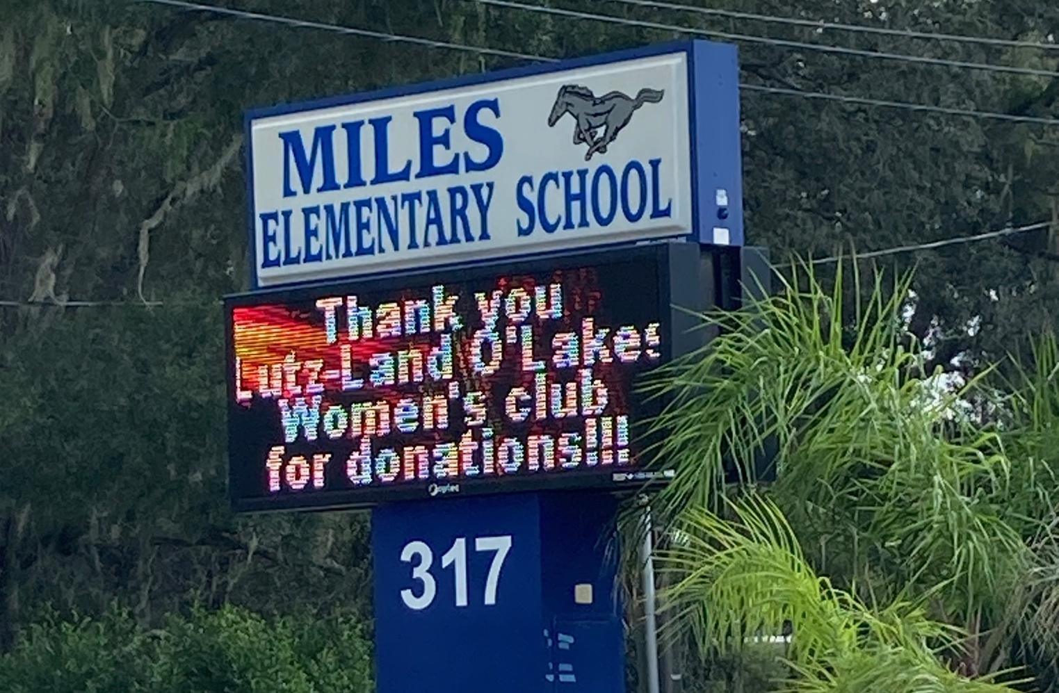 Miles Elementary Marquee Thanking the Woman's Clube